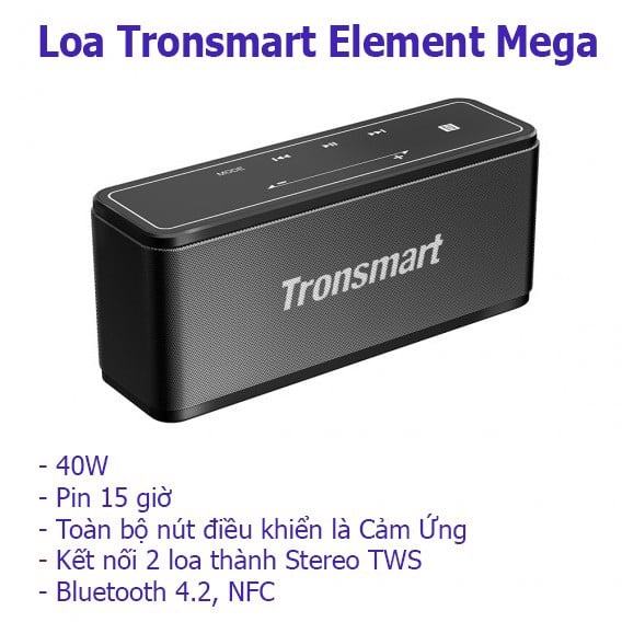 Loa Bluetooth Tronsmart Element Mega 40W